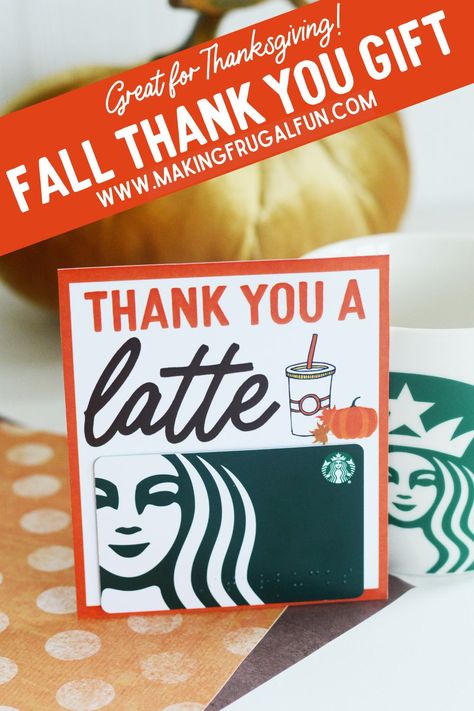 Easy Thank you gift idea for Starbucks Gift Card. Fall Thanks A Latte Starbucks gift card idea with free printable! Teacher gift, Thanksgiving host gift, fall thank you gift, Starbucks gift card ideas. Thankful Teacher Gifts Thanksgiving, Thanksgiving Employee Gifts, Starbucks Gift Card Holder, Thanksgiving Host Gift, Thanksgiving Gifts Diy, Gift Card Printable, Fall Starbucks, Gift Card Presentation, Thanksgiving Party Favors