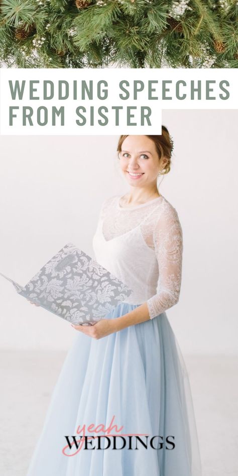 Wedding Speech From Sister Speech Tips, Sister Of The Bride, Sister Of The Groom, Wedding Speech, Sister Wedding, The Groom, Big Sister, To Speak, The Bride