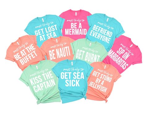 Most Likely to Cruise Shirts Family Cruise Shirts Funny - Etsy Group Beach Vacation Shirts, Mexico Group Trip Shirts, Most Likely To Family Vacation Shirts, Cute Family Cruise Shirts, Diy Cruise Shirts, Cute Cruise Shirts, Cruise Wedding Colors, Family Reunion Cruise Shirts, Cruise T Shirts Ideas Family Trips