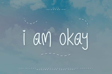 I am Okay - Handwritten Cute Font "It's okay, everything is gonna be okay" are you familiar with this sentence? Just like this sentence, this font gives positive vibes and can bring a happy atmosphere to your design. I am Okay is perfect for your notebook, scrapbook, and lettering, and also suitable for any design, especially cute designs. Everything Is Gonna Be Okay, 2025 Energy, Notebook Scrapbook, Gonna Be Okay, I Am Okay, Cute Font, Font Pairings, Font Ideas, Font Inspiration