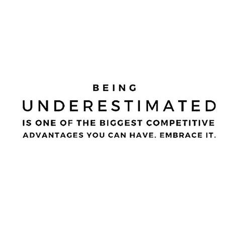 Underdog Quotes, Underestimate Quotes, Being Underestimated, Do It Yourself Quotes, Competition Quotes, Fair Quotes, Quotes Female, Entrepreneur Women, Competitive Quotes