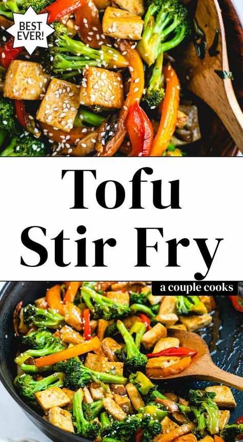 Stir Fry Tofu And Veggies, Teriyaki Tofu Stir Fry, Tofu Vegetable Stir Fry, Wok Tofu, Vegetarian Stir Fry Recipe, Plant Based Dinners, Best Stir Fry Sauce, Tofu Stir Fry Recipe, Best Stir Fry