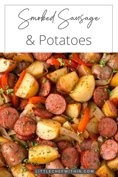 Smoked Sausage & Potatoes Sausage Recipes Potatoes, Sausage Potatoes Green Beans, Sausage Potatoes And Peppers, Smoked Sausage Potatoes, Smoked Sausage And Potatoes, Smoked Sausage And Potato Recipe, Potatoes With Onions, Sausage And Potatoes Skillet, Easy Sausage Recipes