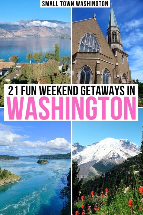 photo of a lake, a church, a waterway, and a mountain. text reads 21 fun weekend getaways in washington Small Town Washington, Seattle Weekend, Washington State Travel, Best Weekend Getaways, Fall Getaways, Dream Property, Vacation Usa, Fun Places To Go, Usa Travel Destinations