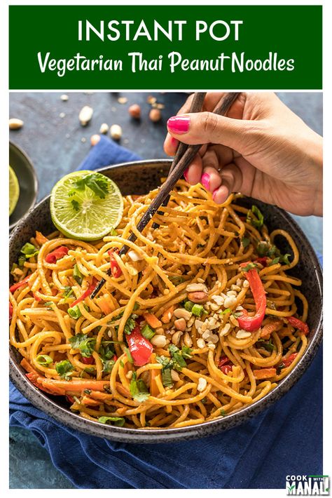 Vegetarian Thai Peanut Noodles made in the Instant Pot! Easy one-pot weeknight meal which gets done in less than 30 minutes! #vegetarian #instantpot #thai Instant Pot Thai, Instant Pot Vegetarian, Instant Pot Easy, Thai Peanut Noodles, Menu Recipe, Vegetarian Thai, Instant Pot Recipes Vegetarian, Vegan Instant Pot Recipes, Vegetarian Instant Pot