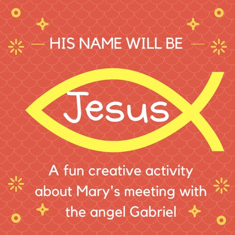 His Name will be Jesus a fun creative activity about Marys meeting with the angel Gabriel The Angel Visits Mary Lesson, Angel Visits Mary Sunday School Lesson, Angel Visits Mary Activity, Mary And Gabriel Sunday School Craft, Angel Visits Mary Preschool Lesson, Mary And Angel Gabriel Craft, Angel Tells Mary About Jesus Craft, Mary And Gabriel, Sunday School Activity Sheets