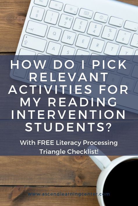 How to pick relevant activities for your reading intervention students.  Includes a FREE literacy processing triangle checklist. Great for all grades, teachers and interventionists too. #readingintervention #dyslexia #adhd #strugglingreaders Reading Intervention Middle School, Reading Intervention Classroom, Reading Intervention Activities, Reading Interventionist, Intervention Activities, Phonics Interventions, Intervention Classroom, Literacy Intervention, Intervention Specialist