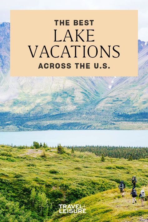 #America offers a #lakevacation for every #season and #activity, and no matter where you live, chances are there’s one near you. #travel #domestictravel #summervacation #lake #adventure #greatoutdoors Best Lake Vacations In Us, Best Lakes In The Us, Best Lakes To Vacation In Us, Lake Vacation Ideas, Best Summer Vacations, Family Summer Vacation, Vacations In The Us, Lake Vacation, Summer Lake