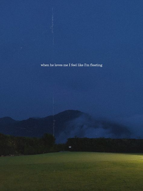 When He Loves Me I Feel Like I'm Floating, When He Calls You My Love, How It Feels To Float, You Made Me Feel Like Nothing, When He Calls Me Pretty, But When He Loves Me, Legacy Quotes Inspiration, When He Calls Me, Legacy Quotes