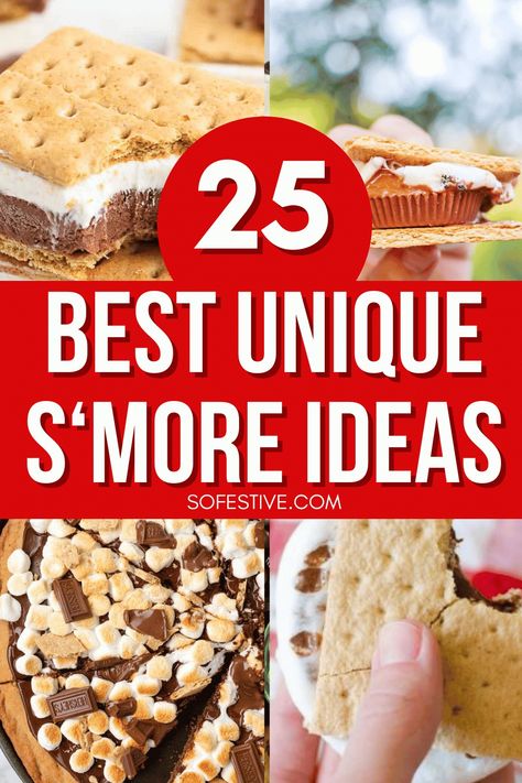 25 Unique S'more Recipes (2024)- So Festive! Gourmet Smores Recipes, S’mores Variations, S'mores Ideas, Fancy Smores Ideas, Smores On A Stick, S’mores Party Ideas, S’more Ideas, Smores Alternative, S’mores Bar Ideas