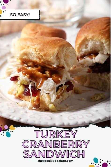 Transform holiday leftovers into a Turkey Cranberry Sandwich. This easy sanwich recipe calls for leftover turkey, cranberry sauce, stuffing and gravy but can easily be customized to your palate. Learn how to make it today! #EasyEntertaining #SpeckledPalate Holiday Turkey Sandwich, Cranberry Sauce Sandwich, Turkey Cranberry Sandwich, Turkey Sandwich Recipes, Leftover Stuffing Recipes, Cranberry Sandwich, Stuffing Leftovers, Turkey Sandwiches Recipes, Cranberry Turkey