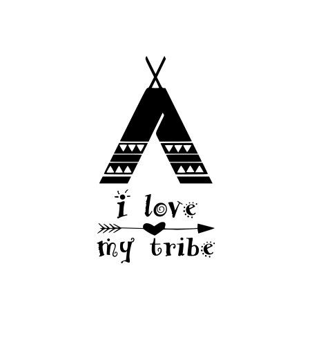 I Love my Tribe Tee Pee SVG File by TheSVGcorner on Etsy Tribe Quotes, Love My Tribe, Tee Pee, Black & White Quotes, My Tribe, Barn Wood Signs, Window Signs, Spirit Shirts, Silhouette Cameo Projects