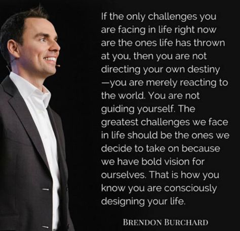 Brendan Burchard Quotes, Brendon Burchard Quotes, Brendan Burchard, Motivation Manifesto, Brendon Burchard, One Life, This Moment, Life Coach, Bestselling Author