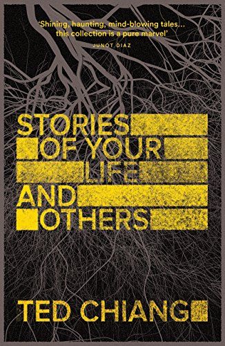 Stories of Your Life and Others Ted Chiang, Denis Villeneuve, Free Stories, Physical Beauty, Womens Fiction, Got Books, What To Read, Amazon Book Store, Human Emotions