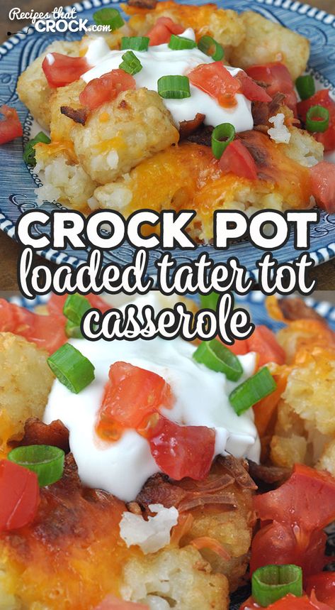 Croc Pot Sides, Crock Pot Tator Tot Casserole Recipe, Crockpot Recipes Tater Tots, Crockpot Tater Tot Recipes, Crockpot Pot Luck Ideas, Instant Pot Tater Tot Casserole, Loaded Tater Tot Casserole, Tater Tot Casserole Crock Pot, Crystal Recipes