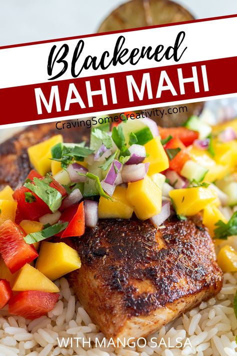 Blackened mahi mahi on a plate of rice and topped with mango salsa. Fish With Mango Salsa, Mahi Mahi With Mango Salsa, Blackened Mahi Mahi, Baked Mahi Mahi, Mahi Mahi Recipe, Apartment Meals, Slaw For Fish Tacos, Mahi Mahi Tacos, Mahi Mahi Recipes