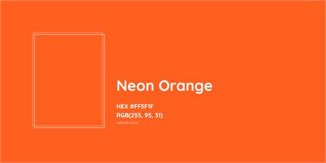 Neon Colour Palette Hex Codes, Neon Orange Hex Code, Neon Orange Color Palette, Orange Color Code, Orange Hex, Pantone Orange, Munsell Color System, Orange Color Combinations, Neon Colour Palette