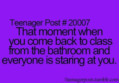 Teenager Bathroom, Teenage Quotes, Hilarious Animals, Funny Teen Posts, Teenage Posts, Monday Memes, Relatable Teenager Posts, 9gag Funny, Teenager Post