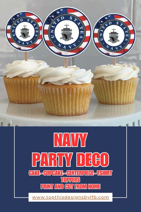 Use this design for cupcakes, cake, centerpiece toppers or print on iron on for a tshirt design. #navygraduation #navyretirement #navyparty #navypartydeco Navy Officer Commissioning Party, Us Navy Cupcakes, Us Navy Party, Navy Cupcakes, Navy Party, Cupcakes Cake, Printable Party, Tshirt Design, Us Navy