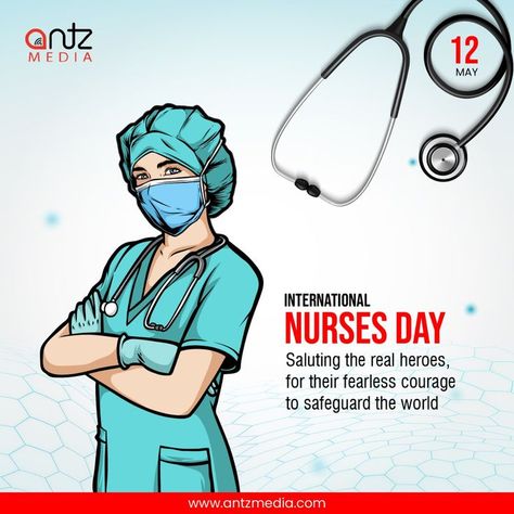 International Nurses Day #Antzmedia #InternationalNursesDay #NursesDay #Nurse International Nurses Day, Nurse Day, Nurses Day, Real Hero, Media Marketing, Social Media Marketing, Social Media, The World, Memes