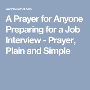 Prayer For Job Interview, Interview Prayer, Employment Prayer, Prayer For A Job, Toxic Marriage, Prayer For Confidence, Prayer For Daughter, Prayer For Work, Business Prayer