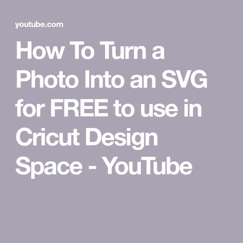 How To Turn a Photo Into an SVG for FREE to use in Cricut Design Space - YouTube Cricut Hacks, Using Cricut, Cut Photo, Free Cut Files, Cricut Design Space, How To Turn, Free Svg, Svg Files For Cricut, Design Space