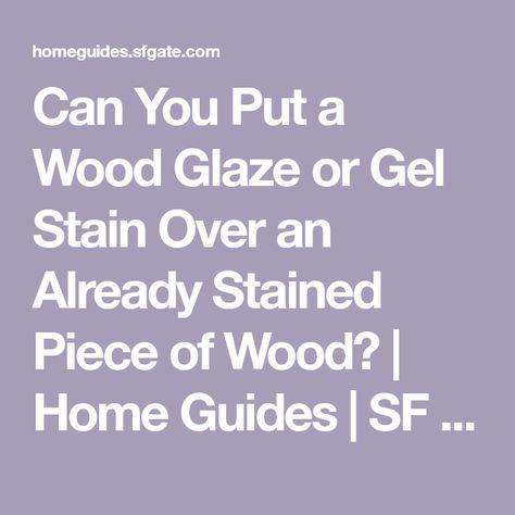 Old Masters Gel Stain, Glazing Furniture, Pecan Wood, Oil Based Stain, Refinishing Cabinets, Furniture Polish, Easy Wood Projects, Wood Home, Gel Stain