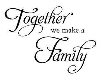 Together we make a family. wall decal, wall sticker, wall quote, wall art. WW4038 Family Quotes Images, Together We Make A Family, Best Family Quotes, Family Wall Quotes, Family Quotes Inspirational, Family Wall Decals, Vinyl Wall Quotes, Quote Decals, Family Painting