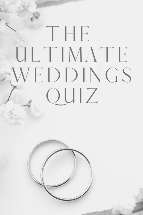 Wedding Quiz Wedding Style Quiz, Wedding Quiz For Guests, What Type Of Wedding Should I Have Quiz, Multiple Choice Quiz Questions, Wedding Quiz, Free Quizzes, Short Celebrities, Wedding Trivia, Most Popular Engagement Rings