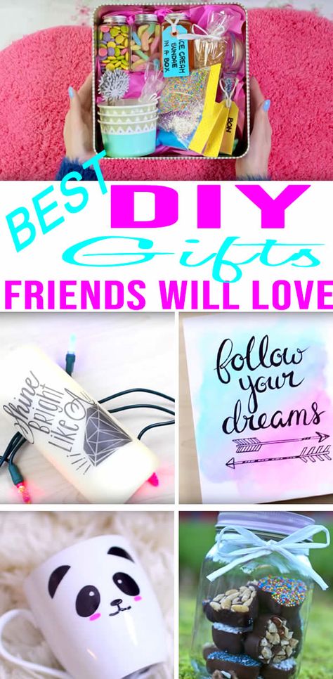 BEST DIY Gifts For Friends - EASY and CHEAP Gift Ideas To Make For Birthdays - Christmas Gifts - Creative and Unique Presents That Are Cute - Last Minute Handmade Ideas - BFFs - Teens Best Diy Gifts, Easy Cheap Gifts, Diy Gifts For Christmas, Homemade Gifts For Friends, Diy Christmas Gifts For Friends, Last Minute Birthday Gifts, Handmade Gifts For Friends, Diy Xmas Gifts, Diy Gifts For Friends