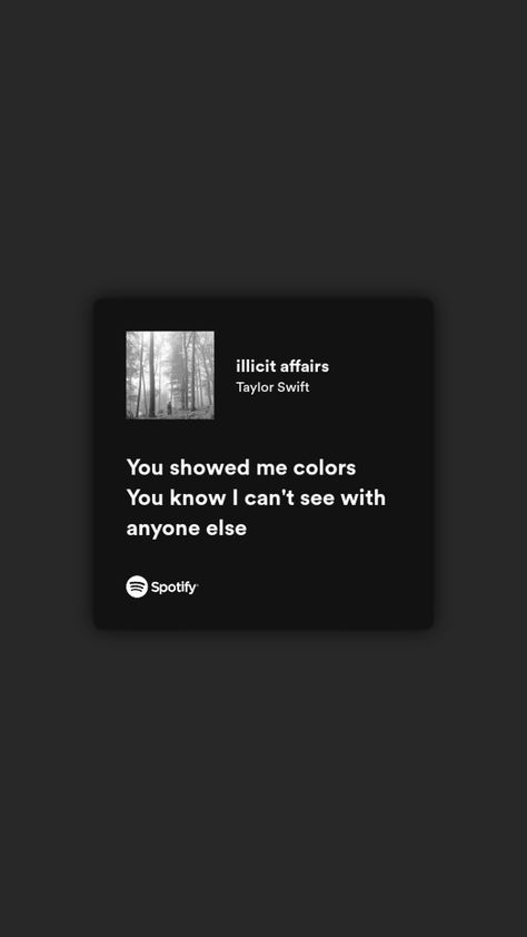 I Can See You, They See Right Through Me Taylor Swift, Illicit Affairs, Spotify Lyrics, Lyrics Video, Thoughts And Feelings, Show Me Your, Art Project, Show Me