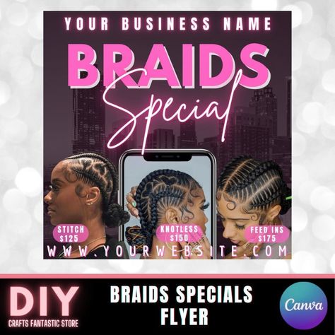 Braid Special Flyer, Braid Business, Hair Poster Design, Hair Poster, Lash Flyer, Content Creating, Small Business Instagram, Natural Hair Stylists, Hair Business