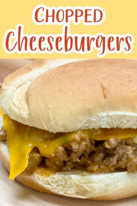 CHOPPED CHEESEBURGERS - Family Dinner Delights Chopped Cheeseburger Sandwiches, Chop Burger Recipe, Fast Food Burger Recipe, Chopped Cheeseburger, Best Cheeseburger Recipe, Bubba Burgers, Cheeseburger Fries, Easy Supper Recipes, Chopped Cheese