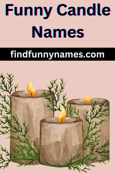 Get ready to light up your space with laughter and create a truly unique ambiance. These candles will not only fill your room with delightful scents but also bring a smile to your face. From pun-tastic plays on words to witty pop culture references, these candles are guaranteed to ignite your sense of humor. #FunnyCandles #HumorInEveryGlow #CandleComedy #FunnyCandleNames #FunnyCandles Cute Candle Names, Candle Names Ideas Funny, Candle Scent Names, Candle Names Unique, Candle Puns Funny, Funny Candle Names, Candle Names, Funny Candles Labels For Friends, Funny Best Friend Candles