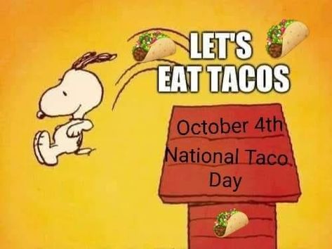 New Month Greetings, National Holiday Calendar, Snoopy Fall, Taco Day, Peanuts Quotes, Kid Dates, Fun Holidays, October Ideas, National Day Calendar