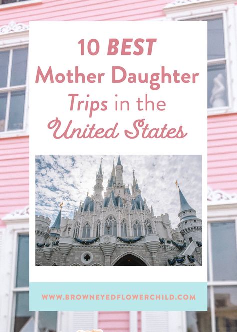 Mother Daughter Trip To New York City, Mother Daughter Trip Ideas Usa, Mother Daughter Road Trip Ideas, Mother Daughter Trips Usa, Mother Daughter Getaway Ideas, Mom And Daughter Trip Ideas, Best Mother Daughter Trips Usa, Mother Daughter Trips Destinations, Sister Trips Ideas