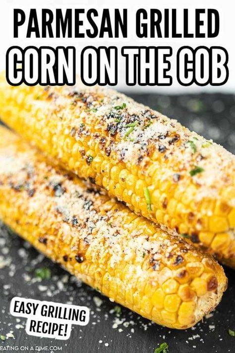 Parmesan Corn, Air Fryer Corn, Grilled Corn Recipes, Simple Sides, Mexican Side, Street Corn Recipe, Grilled Corn On The Cob, Homemade Bbq Sauce Recipe, How To Cook Corn