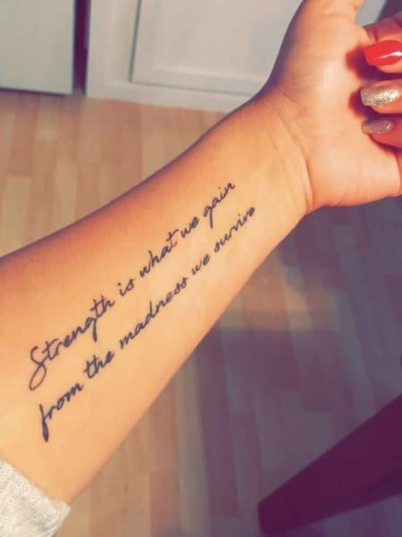 50 Best Arm Tattoo for Women in 2022 - The Trend Spotter Strength Is What We Gain, Forearm Tattoo Quotes, Tattoo Quotes About Strength, Phrase Tattoos, Quotes Strength, Meaningful Tattoo Quotes, Tattoo Quotes For Women, Men Tattoos, Strength Tattoo