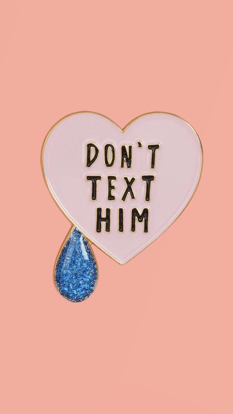 Don't text him, heart, tear wallpaper | made by Laurette | instagram:@laurette_evonen Him Wallpaper, Wallpaper Corazones, Valentines Wallpaper Iphone, Funny America Shirts, Sassy Wallpaper, Text For Her, Hd Phone Wallpapers, Wallpaper Patterns, Wallpaper Iphone Quotes