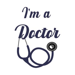 Funny Doctor Gifts T-Shirts Page 3 | TeePublic I Am Doctor, I Am A Doctor, Doctor Stickers, Medical School Life, Doctor Humor, Doctor Gifts, Good Doctor, School Life, A Doctor