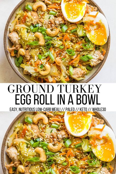 https://www.theroastedroot.net/ground-turkey-egg-roll-bowls/ Deconstructed Egg Roll, Egg Roll Bowls, Quick Easy Healthy Dinner, Toasted Cashews, Turkey Egg, Sauteed Cabbage, Eggroll In A Bowl, Egg Roll In A Bowl, Healthy Bowls Recipes