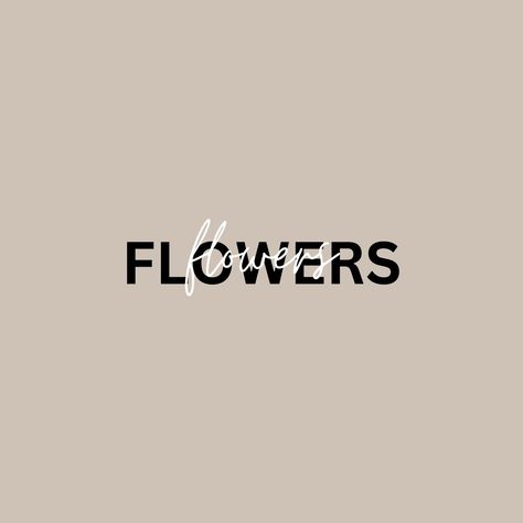 Flower Text, Pinterest Board Names, Emoji Combinations, Bouquet Gift, Board Covers, Flowers Bouquet Gift, Nothing But Flowers, Highlight Icons, Shades Of Beige