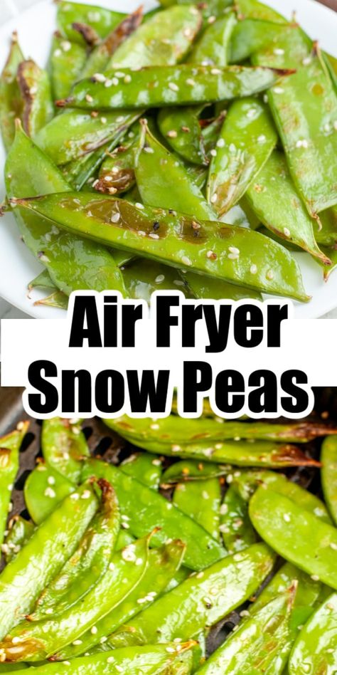 Air Fried Snap Peas, Air Fried Sugar Snap Peas, Snow Pea Recipes Side Dishes, Roasted Snow Peas Recipe, Air Fryer Peas, Air Fryer Sugar Snap Peas, Chicken Snow Peas Recipe, Recipes Using Snow Peas, Snow Peas Recipes