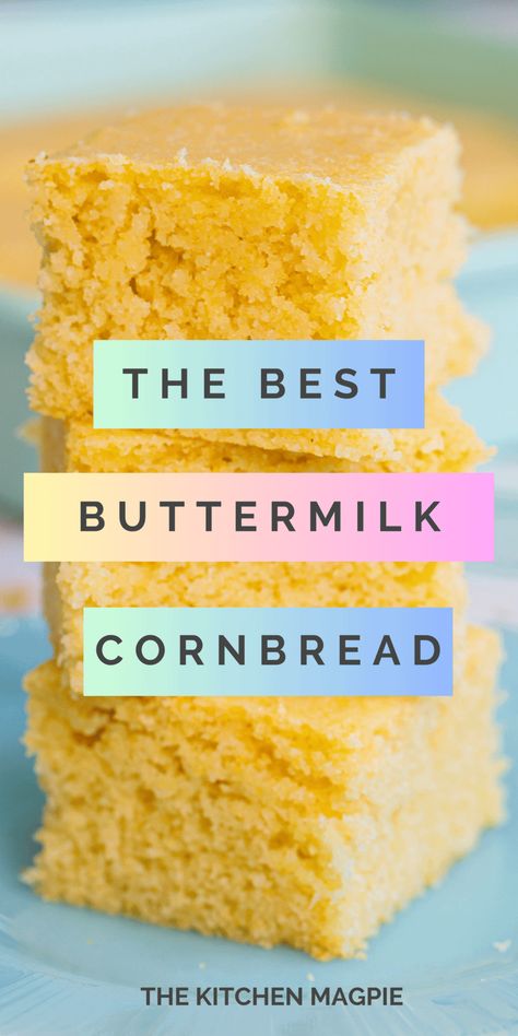 Buttermilk Cornbread Sweet Buttermilk Cornbread Recipe, No Buttermilk Cornbread, Moist Buttermilk Cornbread Recipe, Buttermilk Corn Bread, Corn Bread Using Yellow Corn Meal, Yellow Cornbread, Buttermilk Cornbread, Orange Muffins, Homemade Buttermilk