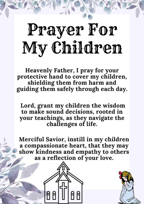 Prayer For My Children Prayers For My Children Protection, Prayer For My Children Protection, Mothers Prayer For Children, Prayer For Classroom, Prayers For Children Protection, Prayer For Children Protection, Prayer Over Children, Prayers For Sick Child, Prayers For My Children