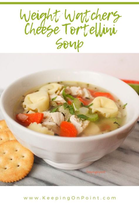 Cheese Tortellini Soup, Keeping On Point, Weight Watchers Lunches, Weight Watchers Meal Plans, Tortellini Recipes, Weight Watchers Soup, Weight Watchers Snacks, Weight Watchers Recipes Desserts, Weight Watchers Chicken