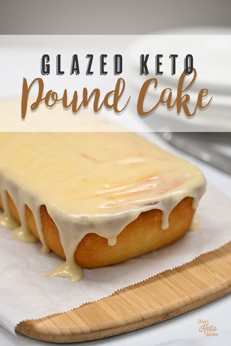 Low Carb Pound Cake, Keto Glaze, Glazed Pound Cake, Keto Pound Cake, Low Carb Christmas Recipes, Cake Glaze, Pound Cake Glaze, Low Carb Pizza Recipes, Butter Glaze