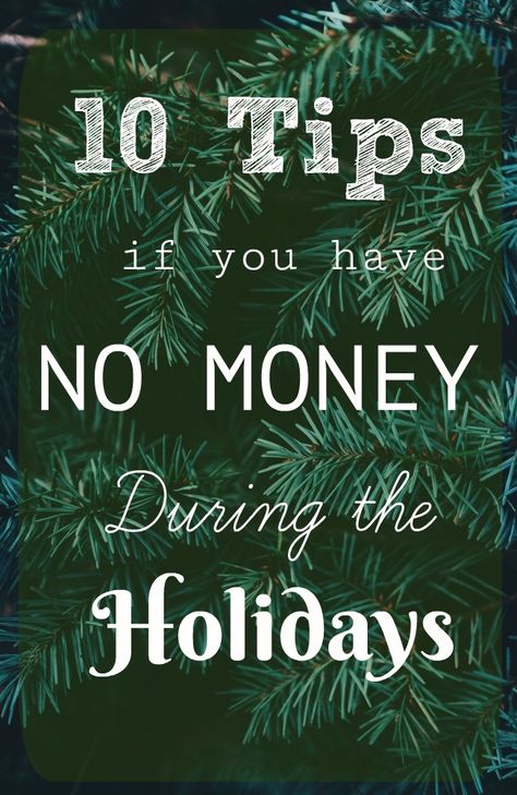 10 Tips if you have NO MONEY during the Holidays. Being broke is tough during the Christmas season. Walking through a festive store with holiday decorations can be heart breaking. These tips will help boost your holiday cheer and give you great ideas to put in place for your family. No Money Christmas, No Money Gift Ideas, Gifts When You Have No Money, Money Sense, Frugal Christmas, Parents Christmas, Debt Reduction, Being Broke, Christmas Savings