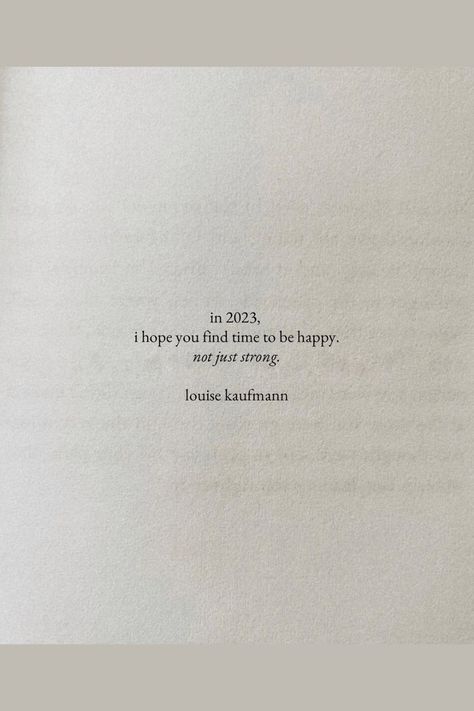 Louise Kaufman Quotes, Finding Happiness Quotes Relationships, Finally Happy Quotes Relationships, Time To Let Go Quotes Relationships, Its Time To Let Go Quotes Relationships, Happy Soul Quotes, Let Go Quotes Relationships, Finally Happy Quotes, Girlie Quote