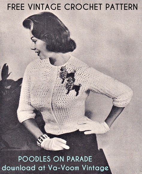 Free Vintage Pattern: 1950s Crochet Poodle Cardigan | Va-Voom Vintage with Brittany Crochet Poodle, 1950s Crochet, Easy Crochet Shrug, Style Dress Patterns, Vintage Sewing Patterns Free, Bra Sewing Pattern, Vintage Crochet Patterns, Hat Patterns To Sew, Mode Crochet